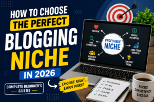How to choose a profitable blogging niche in 2026 complete beginner's guide